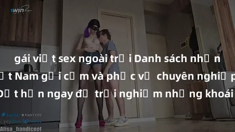 gái việt sex ngoài trời Danh sách những cô gái call girl Việt Nam gợi cảm và phục vụ chuyên nghiệp không ngờ. Đặt hẹn ngay để trải nghiệm những khoái cảm tuyệt vời từ những cô nàng này.