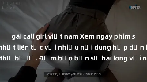 gái call girl việt nam Xem ngay phim sex mới nhất, cập nhật liên tục với nhiều nội dung hấp dẫn khôn