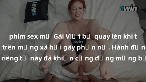 phim sex mỹ Gái Việt bị quay lén khi tắm, clip lan truyền trên mạng xã hội gây phẫn nộ. Hành động vi phạm quyền riêng tư này đã khiến cộng đồng mạng bức xúc và đòi trừng phạt thật nghiêm khắc.