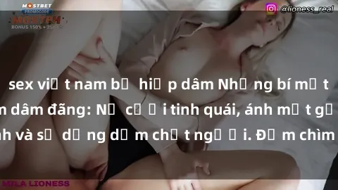 sex việt nam bị hiếp dâm Những bí mật của gái Việt Nam dâm đãng: Nụ cười tinh quái, ánh mắt gợi tình