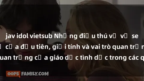 jav idol vietsub Những điều thú vị về sex ở Bắc Âu: Sự mở cửa đầu tiên, giới tính và vai trò quan trọng của giáo dục tình dục trong các quốc gia này.